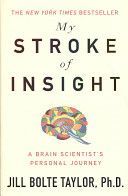 My Stroke of Insight (Taylor Jill Bolte Ph.D.)(Paperback)