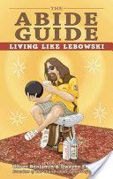 Abide Guide - Living Like Lebowski (Benjamin Oliver)(Paperback)