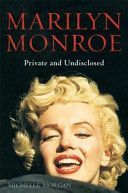 Marilyn Monroe - Private and Undisclosed (Morgan Michelle)(Paperback)