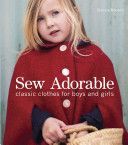 Sew Adorable - Classic Clothes for Boys and Girls (Mooncie Vanessa)(Paperback)