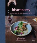 Bistronomy - Recipes from the Best New Paris Bistros (Sigal Jane)(Pevná vazba)