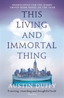 This Living and Immortal Thing (Duffy Austin)(Paperback)