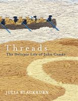 Threads - The Delicate Life of John Craske (Blackburn Julia)(Paperback)