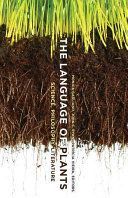 Language of Plants - Science, Philosophy, Literature(Paperback)