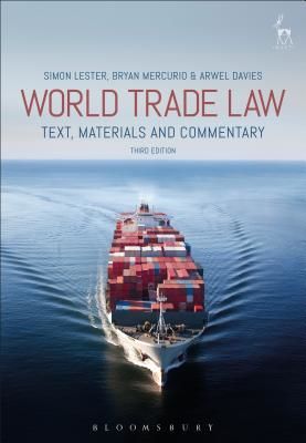 World Trade Law - Text, Materials and Commentary (Lester Simon)(Paperback)