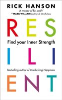 Resilient - 12 Tools for transforming everyday experiences into lasting happiness (Hanson Rick)(Paperback)