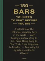 150 Bars You Need to Visit Before You Die (Lijcops Jurgen)(Pevná vazba)