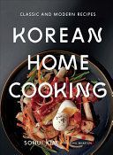 Korean Home Cooking: Classic and Modern Recipes (Kim Sohui)(Pevná vazba)