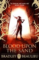 Blood upon the Sand (Beaulieu Bradley)(Paperback)