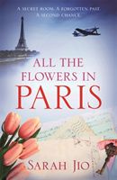 All the Flowers in Paris (Jio Sarah)(Paperback / softback)