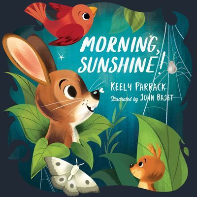 Morning, Sunshine! (Parrack Keely)(Pevná vazba)