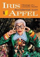 Iris Apfel - Accidental Icon (Apfel Iris)(Pevná vazba)