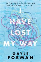 I Have Lost My Way (Forman Gayle)(Paperback)