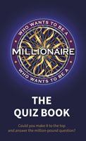 Who Wants to be a Millionaire - The Quiz Book (Sony Pictures Television)(Pevná vazba)