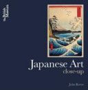 Japanese Art Close-up (Reeve John)(Paperback)