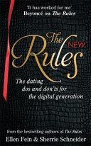 New Rules - The Dating Dos and Don'ts for the Digital Generation from the Bestselling Authors of the Rules (Fein Ellen)(Paperback)