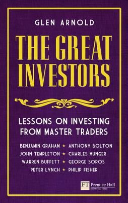 Great Investors - Lessons on Investing from Master Traders (Arnold Glen)(Paperback)