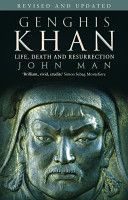Genghis Khan - Life, Death and Resurrection - Man John