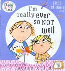 I'm Really Ever So Not Well (Child Lauren)(Paperback)