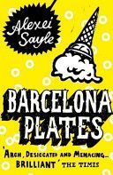 Barcelona Plates (Sayle Alexei)(Paperback)