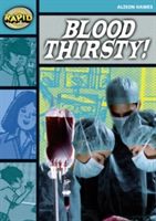 Rapid Stage 3 Set B: Blood Thirsty (Series 2) (Hawes Alison)(Paperback)