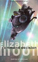 Command Decision (Moon Elizabeth)(Paperback)