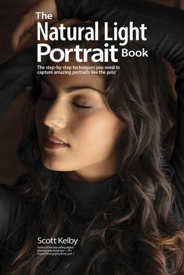 Mastering the Natural Light Portrait (Kelby Scott)(Paperback / softback)
