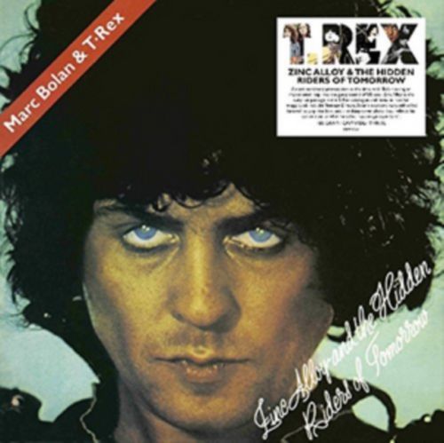 Zinc Alloy and the Hidden Riders of Tomorrow (T.Rex) (Vinyl / 12