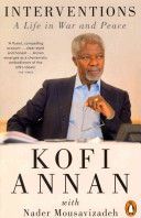 Interventions - A Life in War and Peace (Annan Kofi)(Paperback)