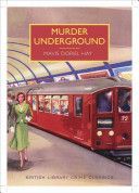 Murder Underground (Hay Mavis Doriel)(Paperback)