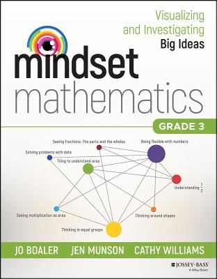 Mindset Mathematics: Visualizing and Investigating Big Ideas, Grade 3 (Boaler Jo)(Paperback)