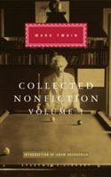 Collected Nonfiction - Selections from the Autobiography, Letters, Essays, and Speeches (Twain Mark)(Pevná vazba)