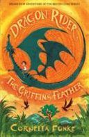 Dragon Rider: The Griffin's Feather (Funke Cornelia)(Paperback)