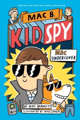 Mac Undercover (Mac B., Kid Spy #1) (Barnett Mac)(Pevná vazba)