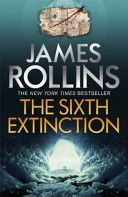 The Sixth Extinction - Rollins James