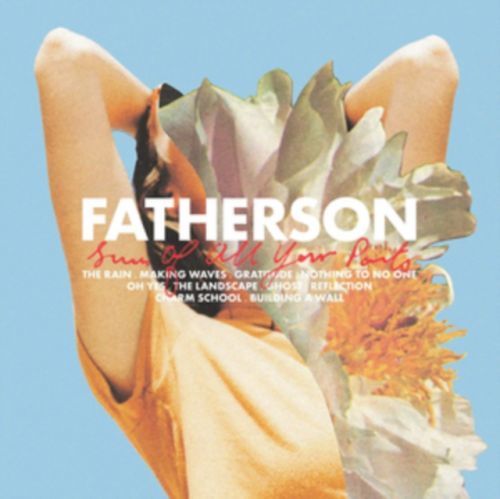 Sum of All Your Parts (Fatherson) (CD / Album)