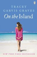 On the Island (Graves Tracey Garvis)(Paperback)