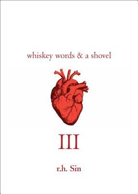 Whiskey Words & a Shovel III (Sin R. H.)(Paperback)