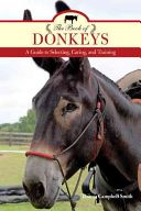 Book of Donkeys - A Guide to the Care, Training, and Use of This Popular Breed (Smith Donna Campbell)(Paperback)