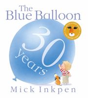 Kipper: The Blue Balloon (Inkpen Mick)(Paperback / softback)
