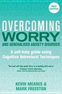 Overcoming Worry and Generalised Anxiety Disorder (Freeston Mark)(Paperback)
