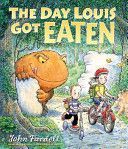 Day Louis Got Eaten (Fardell John)(Paperback)