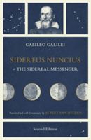 Sidereus Nuncius, or the Sidereal Messenger (Galilei Galileo)(Paperback)