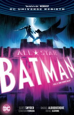 All-Star Batman Vol. 3: The First Ally - The First Ally (Snyder S.)(Paperback / softback)