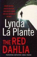 Red Dahlia (La Plante Lynda)(Paperback)