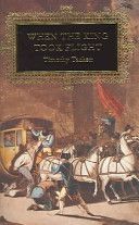 When the King Took Flight (Tackett Timothy)(Paperback)