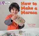 How to Make a Maraca! (Hodge Susie)(Paperback)
