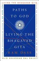 Paths to God - Living the Bhagavad Gita (Dass Ram)(Paperback)