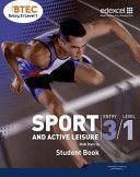 BTEC Entry 3/Level 1 Sport and Active Leisure Student Book (Harris Bob)(Paperback)