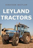 Leyland Tractors (Whitlam Jonathan)(Paperback)